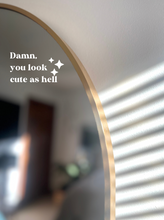 Load image into Gallery viewer, Damn, You Look Cute as Hell Mirror Decal
