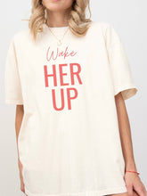Load image into Gallery viewer, Wake Her Up Graphic Tee
